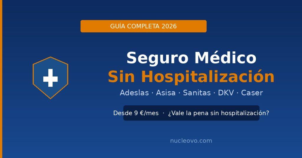 seguro médico sin hospitalización