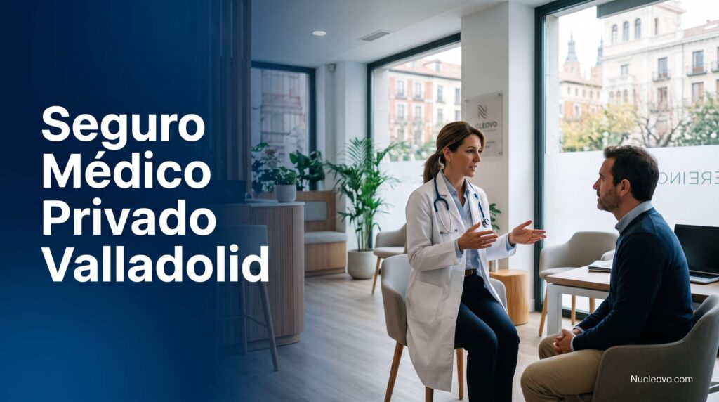 seguro médico privado Valladolid